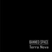 Banned Space - Terra Nova (2016) DIGISLEEVE