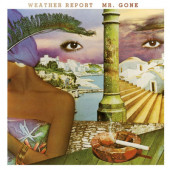 Weather Report - Mr. Gone (Limited Edition 2023) - 180 gr. Vinyl