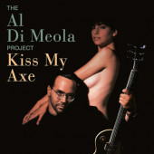 Al Di Meola - Kiss My Axe (Reedie 2022)