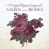 Mary Chapin Carpenter - Ashes And Roses (2012)