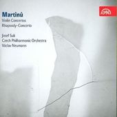 Bohuslav Martinů/Josef Suk - Violin Concertos/Rhapsody-Concerto 