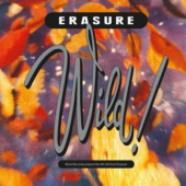 Erasure - Wild! (Deluxe Edition, Remaster 2019)