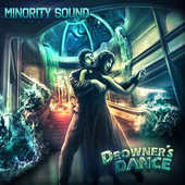 Minority Sound - Drowner's Dance (2015) 