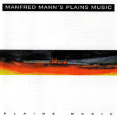 Manfred Mann's Earth Band - Plains Music/Remastered 1998 
