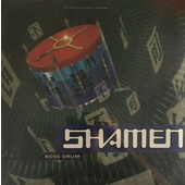 Shamen - Boss Drum (Limited Edition 2017) - Vinyl