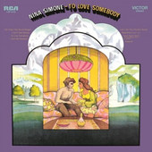 Nina Simone - To Love Somebody - 180 gr. Vinyl 