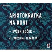 Evžen Boček - Aristokratka na koni/MP3 