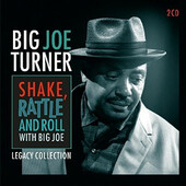 Big Joe Turner - Shake, Rattle And Roll With Big Joe (2018) 