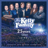 Kelly Family - 25 Years Later - Live (2CD, 2020)