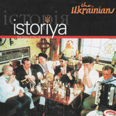 Ukrainians - Istoriya: The Best Of The Ukranians (2004)