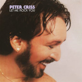 Peter Criss - Let Me Rock You (Reedice 2023)