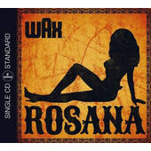 Wax - Rosana (Single, 2013)