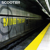 Scooter - Mind The Gap (2004)