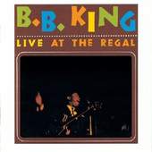 B.B. King - Live At The Regal (Remastered) 