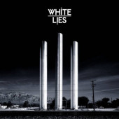 White Lies - To Lose My Life... (2009) 