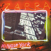 Frank Zappa - Zappa In New York (Remastered 2012) 