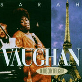 Sarah Vaughan - In The City Of Lights (Edice 2006) 