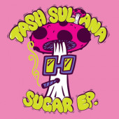Sultana Tash - Sugar (EP, 2023) - Limited Vinyl
