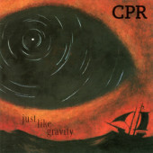 CPR - Just Like Gravity (Reedice 2020)