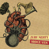 Zuby Nehty - Srdce ven (Digipack, 2021)
