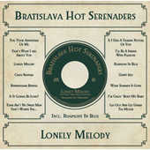 Bratislava Hot Serenaders - Lonely Melody (2014) 