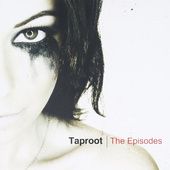 Taproot - Episodes (2012)