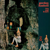 Gordon Haskell - It Is And It Isn't (Limited Edition 2023) - 180 gr. Vinyl