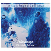 Plastic People Of The Universe - Půlnoční myš / Midnight Mouse (Edice 2021) /Digipack