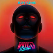 Wild Beasts - Boy King (Limited Edition, 2016) 