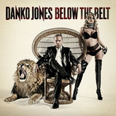 Danko Jones - Below The Belt (2010) - Vinyl 