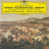 Ludwig van Beethoven / Berlínští filharmonici, Herbert Von Karajan - Egmont / Wellingtons Sieg = Wellington's Victory / Märsche = Military Marches (1987)