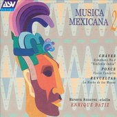 Henryk Szeryng / Enrique Bátiz - Musica Mexicana Vol. 2 