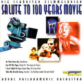 Royal Philharmonic Orchestra - Salute To 100 Years Movie - Die Schönsten Filmmelodien (1995) 