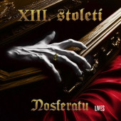 XIII. Století - Nosferatu Lives (2026) - Limited Vinyl