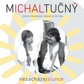 Michal Tučný - Nezacházej slunce (2017) 