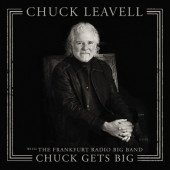 Chuck Leavell - Chuck Gets Big (With The Frankfurt Radio Big Band) /2019 – Vinyl