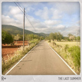 R + - Last Summer (2019)