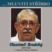 Vlastimil Brodský - Mluviti Stříbro - Zpověď - Vlastimil Brodský (2012) 