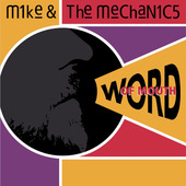 Mike And The Mechanics - Word Of Mouth (Reedice 2017) 