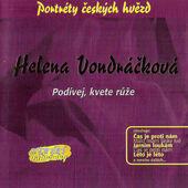 Helena Vondráčková - Podívej, Kvete Růže (2003)