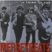 Merseybeats - I Think Of You - The Complete Recordings (2002)