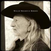 Willie Nelson - Heroes 