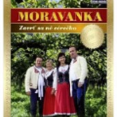 Moravanka - Zavrť sa má cérečko/DVD 
