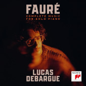 Lucas Debargue - Fauré: Complete Music For Solo Piano (2024) /4CD