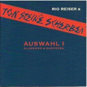 Rio Reiser & Ton Steine Scherben - Auswahl I (Klassiker & Raritäten) /Edice 2001