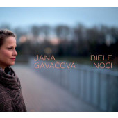 Jana Gavačová - Biele noci (Digipack, 2018)