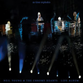 Neil Young & The Chrome Hearts - As Time Explodes (Live Album) /RSD 2026, Limited Vinyl