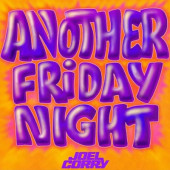 Joel Corry - Another Friday Night (2023)