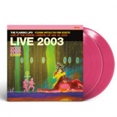 Flaming Lips - Yoshimi Battles The Pink Robots - Live At The Forum, London, UK Jan. 22, 2003 (2023) - Limited Vinyl