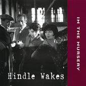 Soundtrack / In The Nursery - Hindle Wakes (2001) 